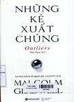 Những kẻ xuất chúng: Cách nhìn mới về nguồn gốc thành công