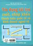 Tín dụng tài trợ xuất, nhập khẩu thanh toán quốc tế và kinh doanh ngoại tệ