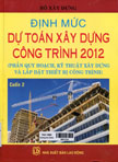 Định mức dự toán xây dựng công trình 2012: Phần quy hoạch, kỹ thuật xây dựng và lắp đặt thiết bị công trình