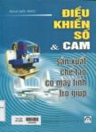 Điều khiển số và CAM sản xuất chế tạo có máy tính trợ giúp