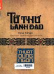 Tứ thư lãnh đạo : Thuật dụng ngôn