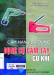 Cẩm nang sử dụng dụng cụ cầm tay cơ khí