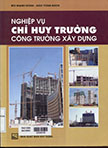 Nghiệp vụ chỉ huy trưởng công trường xây dựng