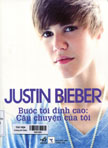 Justin Bieber Bước tới đỉnh cao: Câu chuyện của tôi