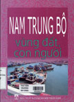 Nam Trung bộ - vùng đất, con người