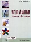 Vật liệu và sản phẩm trong xây dựng