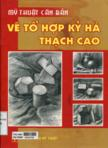 Mỹ thuật căn bản: Vẽ tổ hợp kỷ hà thạch cao