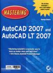 Mastering AutoCAD 2007 and AutoCAD LT 2007 (1CD-ROOM)