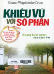 Khiêu vũ với số phận: Những bước ngoặt của cuộc đời