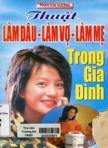 Thuật làm dâu - Làm vợ - Làm mẹ