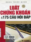 Luật chứng khoán và 175 câu hỏi - đáp