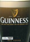 Guinness: the 250-year quest for the perfect pint