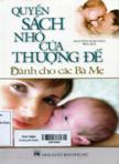 Quyển sách nhỏ của Thượng đến dành cho các bà mẹ