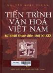 Tiến trình văn hóa Việt Nam từ khởi thủy đến thế kỷ XIX