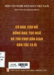 Ca dao, câu đố, đồng dao, tục ngữ và trò chơi dân gian dân tộc Tà Ôi