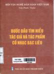 Bước đầu tìm hiểu tác giả và tác phẩm cổ nhạc Bạc Liêu