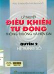 Lý thuyết điều khiển tự động thông thường và hiện đại : Quyển II : Hệ xung số