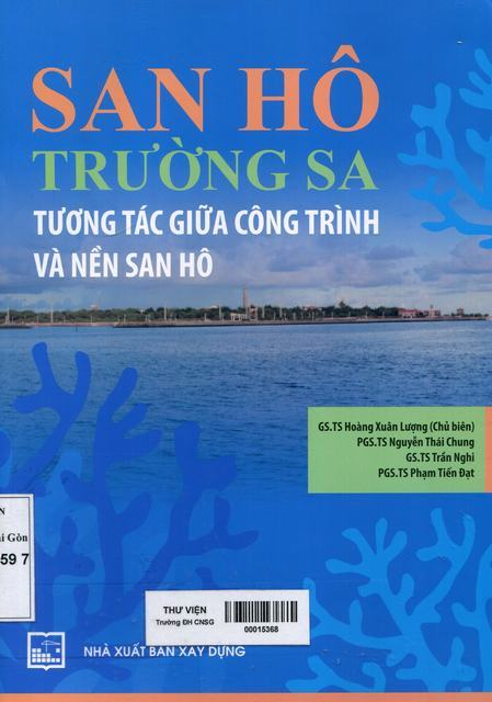 San hô Trường Sa - Tương tác giữa công trình và nền san hô