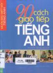 90 cách giao tiếp Tiếng Anh