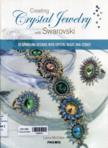 Creating Crystal Jewelry with Swarovski: 65 Sparkling Designs with Crystal Beads and Stones