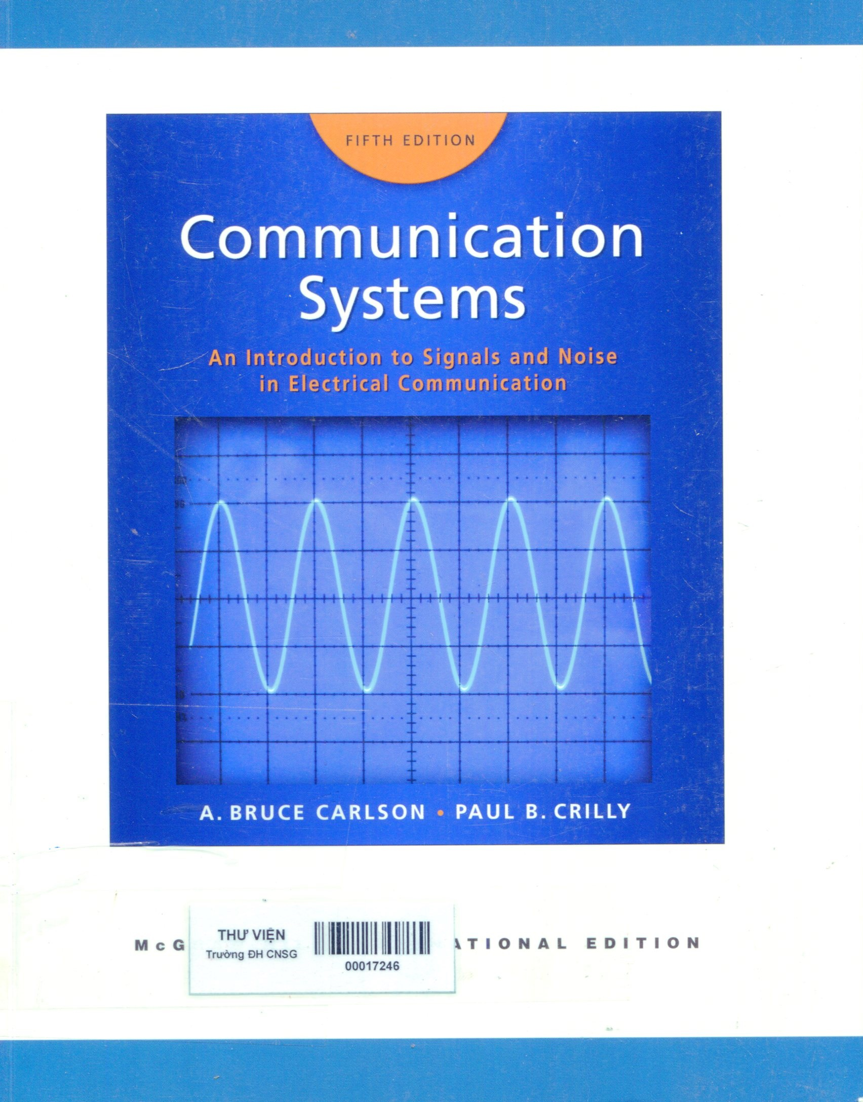 Communication systems : an introduction to signals and noise in electrical communication