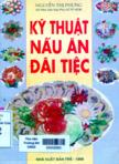 Kỹ thuật nấu ăn đãi tiệc