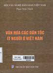 Văn hóa các dân tộc ít người Việt Nam