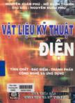 Vật liệu kỹ thuật điện : Tính chất - Đặc điểm - Thành phần - Công nghệ và ứng dụng