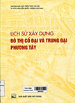 Lịch sử xây dựng đô thị cổ đại và trung đại phương Tây