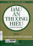 Dấu ấn thương hiệu: tài sản và giá trị: T3A