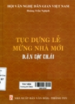 Tục dựng lễ mừng nhà mới dân tộc Thái