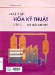 Bài tập hóa kỹ thuật - Tập II: Lời giản chi tiết