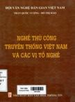 Nghề thủ công truyền thống Việt Nam và các vị tổ nghề