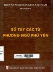 Sổ tay các từ phương ngữ Phú Yên
