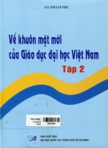 Về khuôn mặt mới của giáo dục đại học Việt Nam: Tập 2