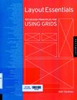 Layout essentials : 100 design principles for using grids