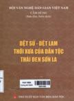 Dệt sứ - dệt lam thời xưa của dân tộc Thái đen Sơn La