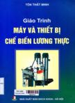 Giáo trình máy và thiết bị chế biến lương thực