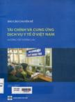 Tài chính và cung ứng dịch vụ y tế ở Việt Nam: Hướngới tương lai