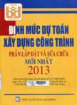 Định mức dự toán xây dựng công trình: Phần lắp đặt và sửa chữa mới nhất 2013