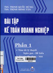 Bài tập kế toán doanh nghiệp: Phần 1