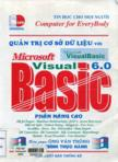 Quản trị cơ sở dữ liệu với Microsoft Visual Basic 6.0 : phần nâng cao