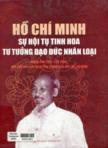 Hồ Chí Minh sự hội tụ tinh hoa tư tưởng đạo đức nhân loại