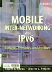 Mobile inter-Networking with IPv6: Concepts, principles and practices