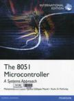 The 8051 Microcontroller: A systems approach