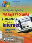 Hướng dẫn kỹ năng tạo nhật ký cá nhân trên internet (blog) nhanh chóng