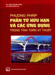 Phương pháp phần tử hữu hạn và các ứng dụng trong tính toán kỹ thuật