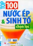 100 loại nước ép và sinh tố ưa thích nhất