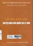 Văn hóa dân gian huyện đảo Phú Quốc và Lý Sơn