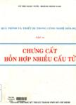 Các quá trình và thiết bị trong công nghiệp hóa chất và thực phẩm : tập XIV : Chưng cất hỗn hợp nhiều cấu tử